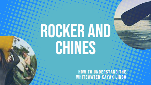 How to understand the whitewater kayak lingo