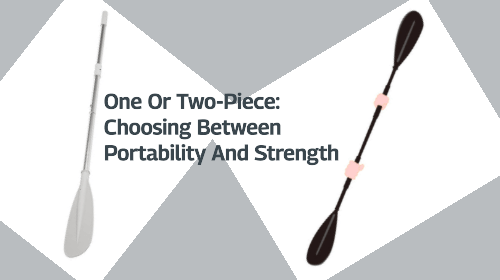 One or two piece choosing between portability and strength