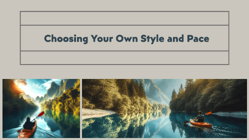 4 7 | kayaking info Choosing your own style and pace
