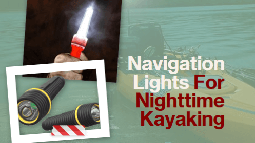 Navigation Lights For Nighttime Kayaking