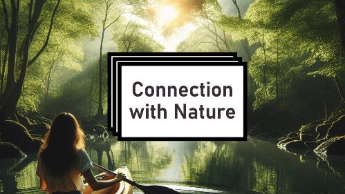 Connection with nature