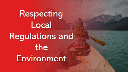 Respecting local regulations and the environment