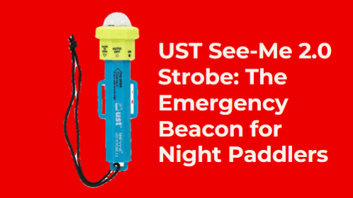 Ust see me strobe the emergency beacon for night paddlers