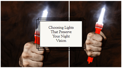 5 18 | kayaking info Choosing lights that preserve your night vision