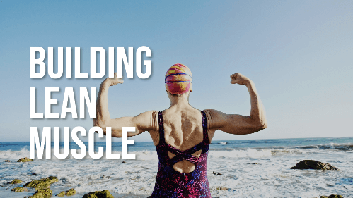 Building lean muscle