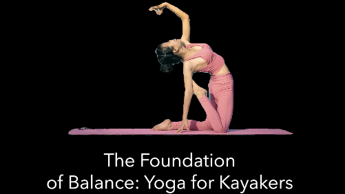 The foundation of balance yoga for kayakers