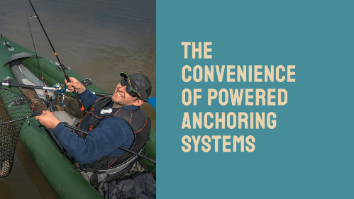 The convenience of powered anchoring systems