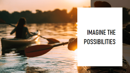 14 20 | kayaking info Imagine the possibilities