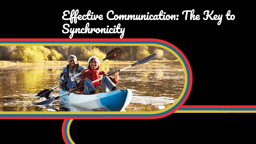 Effective communication the key to synchronicity