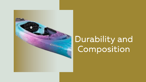 15 21 | kayaking info Durability and composition