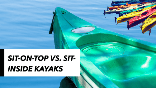 5 40 | kayaking info Sit on top vs Sit inside kayaks