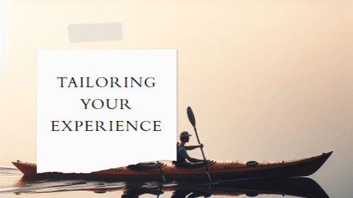 6 34 | kayaking info Tailoring your experience