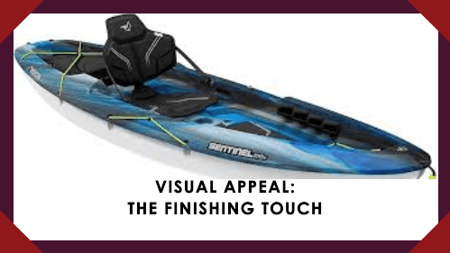 7 42 | kayaking info Visual appeal the finishing touch