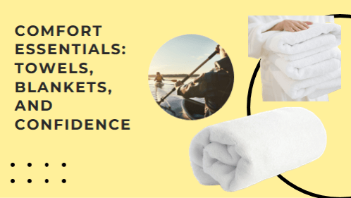 8 32 | kayaking info Comfort essentials towels blankets and confidence