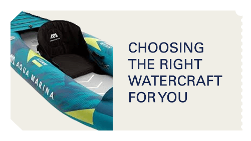 Paddle your way to adventure 1 1 | kayaking info Choosing the right watercraft for you