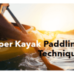 Proper kayak paddling technique