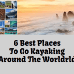 best places to go kayaking around the world