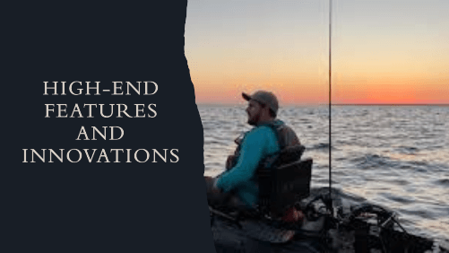 12 53 | kayaking info High end features and innovations