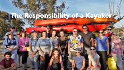 The responsibility of a kayaker 