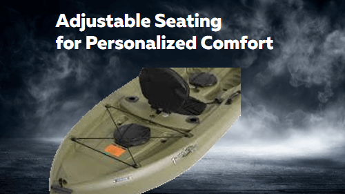 9 45 | kayaking info Adjustable seating for personalized comfort