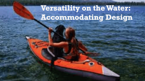 Versatility on the water accommodating design