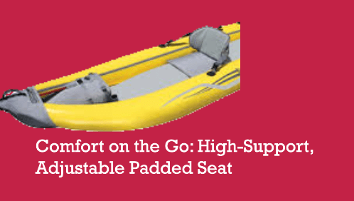 9 49 | kayaking info Comfort on the go high support adjustable padded seat
