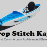 Drop stitch kayak pros and cons a look at advanced elements kayak