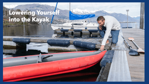 11 64 | kayaking info Lowering yourself into the kayak