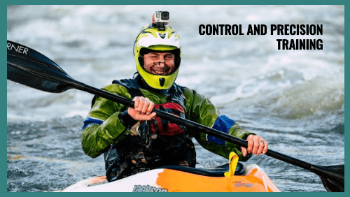 11 67 | kayaking info Control and precision training