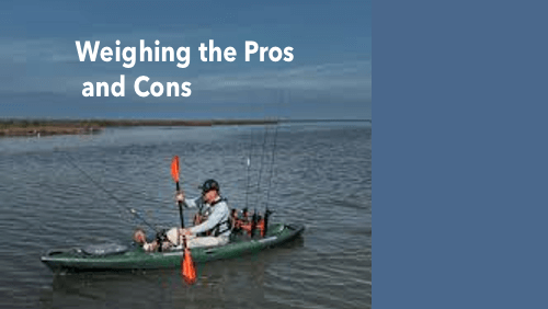 12 67 | kayaking info Weighing the pros and cons