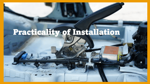 Practicality of installation