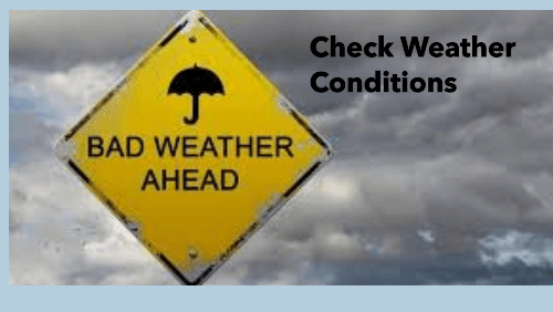 Check weather conditions