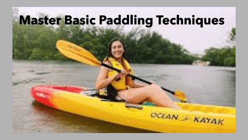 Master basic paddling techniques