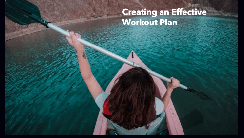 4 80 | kayaking info Creating an effective workout plan