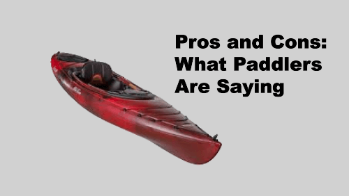 Pros and cons what paddlers are saying