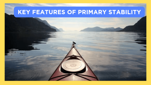 Key features of primary stability