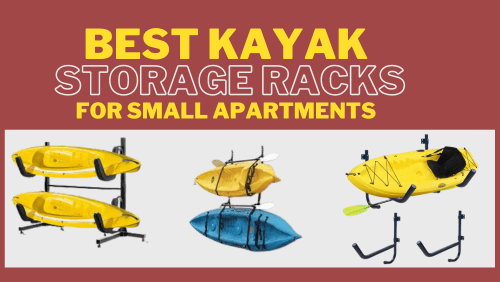 Best Kayak Storage Racks For Small Apartments