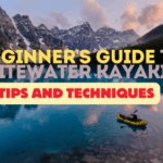 Beginners guide to whitewater kayaking tips and techniques