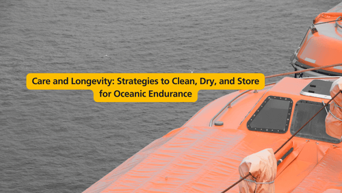 Care and longevity strategies to clean dry and store for oceanic endurance