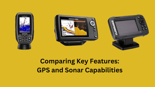 Comparing key features gps and sonar capabilities