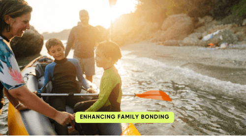 3 96 | kayaking info Enhancing family bonding