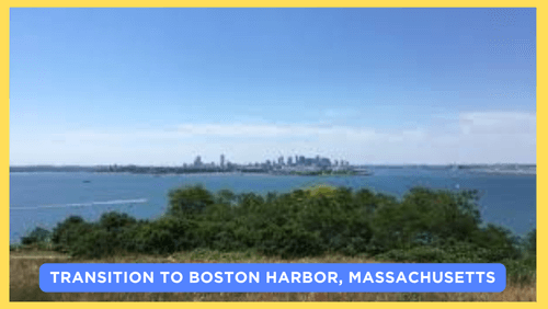 Transition to boston harbor massachusetts