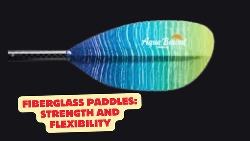 5_20240705_173943_0004 | kayaking info Fiberglass paddles strength and flexibility