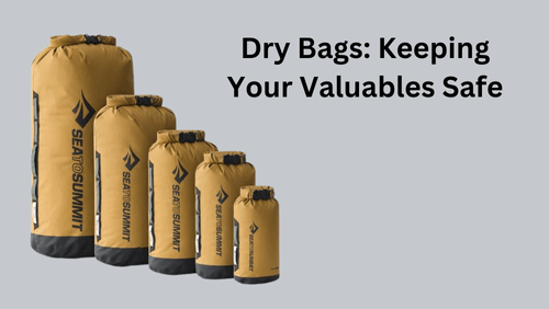 Keeping valuables dry with dry bags