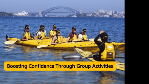 17 20 | kayaking info Boosting confidence through group activities